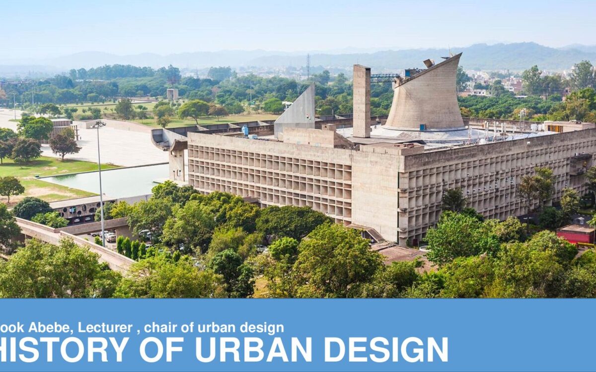 Theory of Urban Design – Lecture Slides by Brook Abebe – Brook Abebe